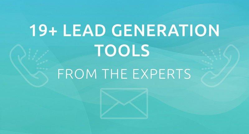19+ Lead Generation Tools from the Experts